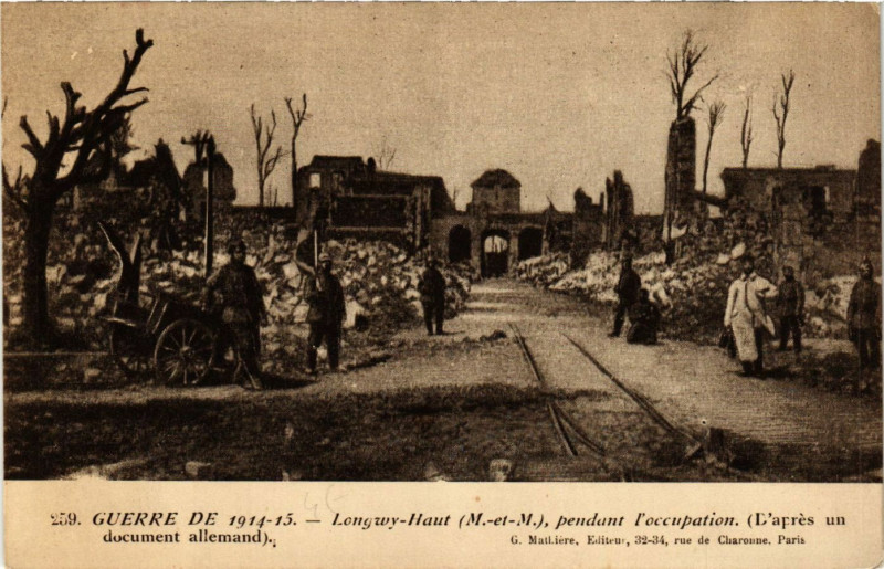 Carte postale ancienne Longwy-Haut - pendant l'occupation - Guerre de 1914-1915 à Longwy