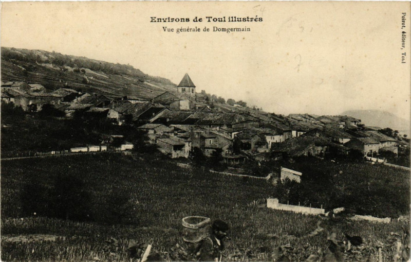 Carte postale ancienne Domgermain - Environs de Toul - Vue Generale de Domgermain à Domgermain