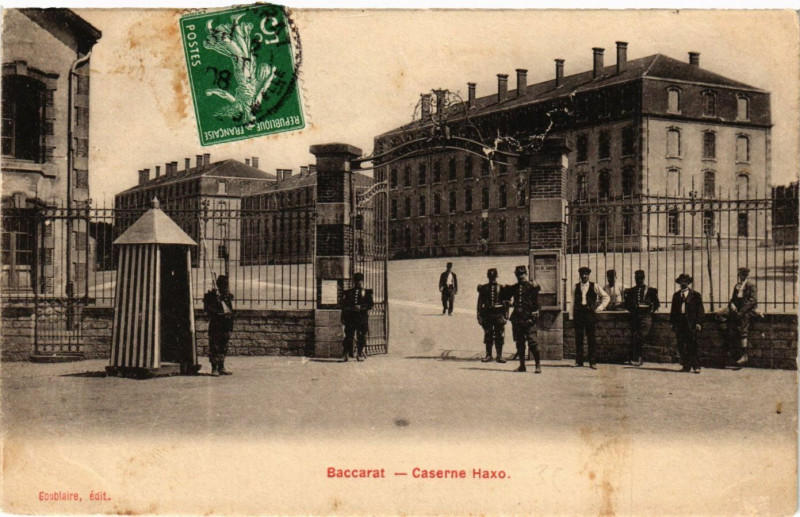 Carte postale ancienne Baccarat - Caserne Haxo à Baccarat