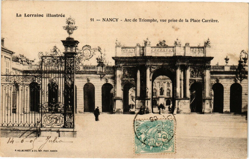 Carte postale ancienne Nancy-Arc de Triomphe vue prise de la Place Carriére à Nancy