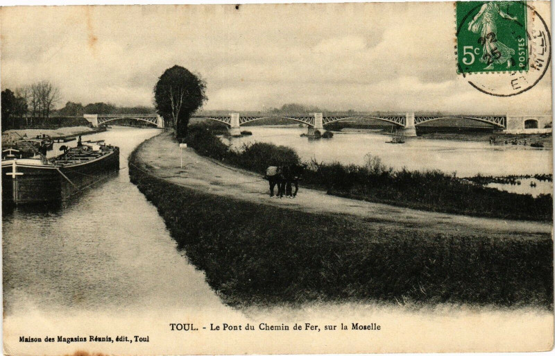 Carte postale ancienne Toul-Le Pont du Chemin de Fer sur la Moselle à Toul