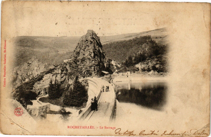Carte postale ancienne Rochetaillée-Le Barrage