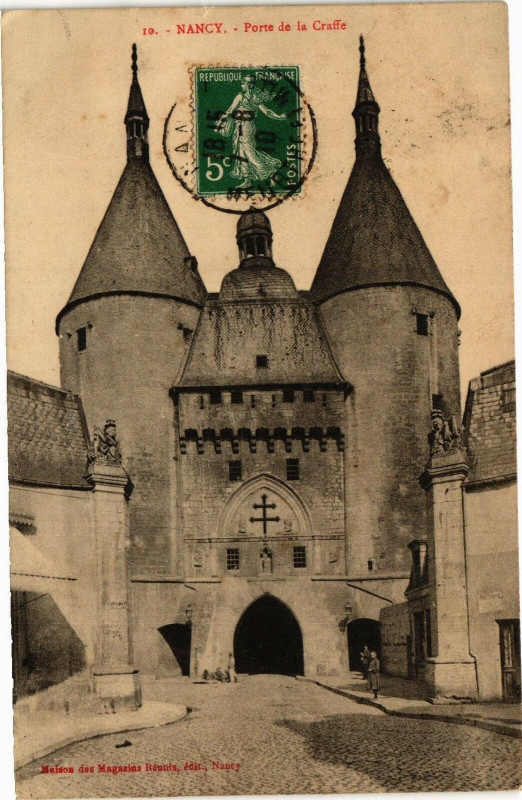 Carte postale ancienne Nancy-Porte de la Craffe à Nancy