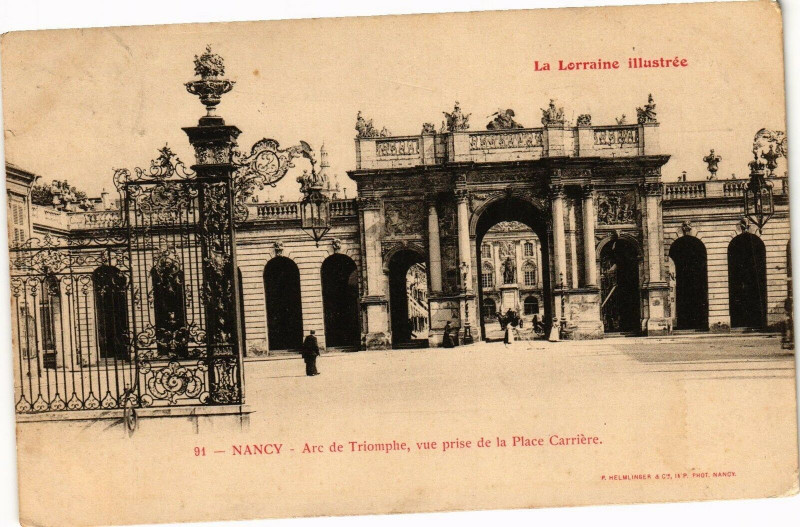 Carte postale ancienne Nancy-Arc de Triomphe vue prise de la Place Carriére à Nancy