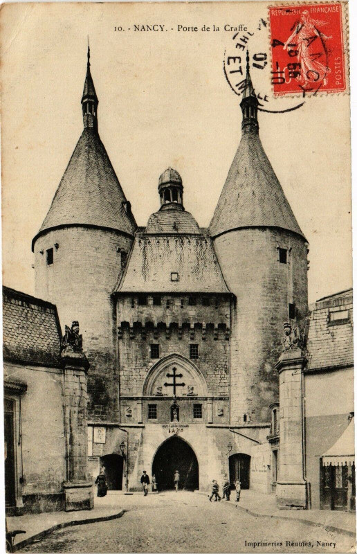 Carte postale ancienne Nancy-Porte de la Craffe à Nancy