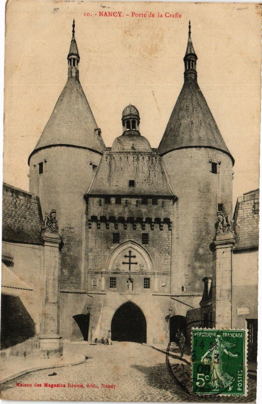 Carte postale ancienne Nancy-Porte de la Craffe à Nancy