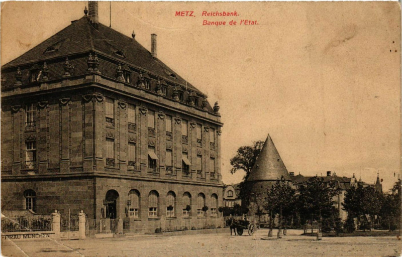 Carte postale ancienne Metz - Reichsbank - Banque de l'Etat à Metz