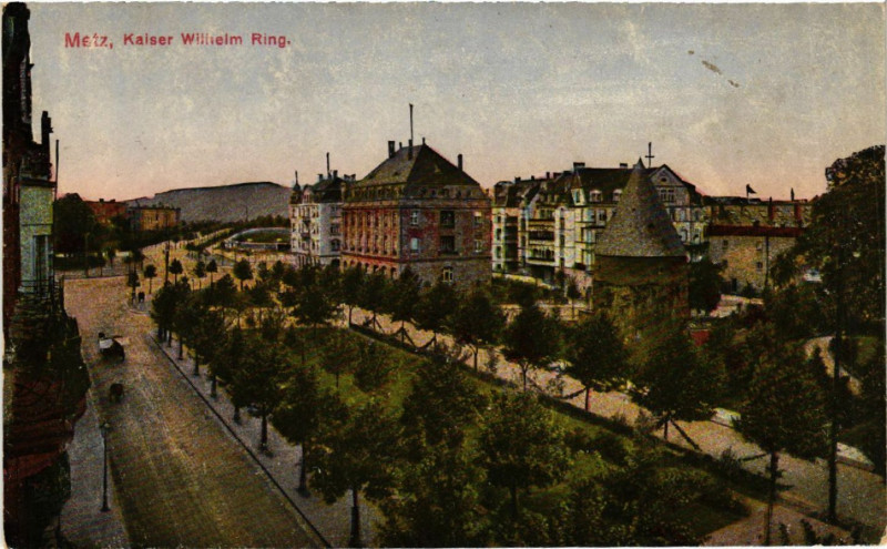 Carte postale ancienne Metz - Kaiser Wilhelm-Ring à Metz