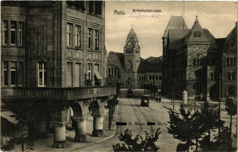 Carte postale ancienne Metz - Bahnhofstrasse à Metz