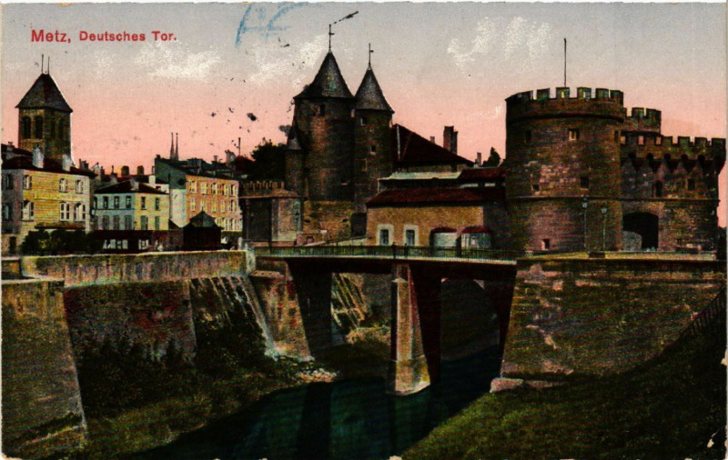 Carte postale ancienne Metz - Deutsches Tor à Metz