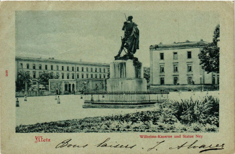 Carte postale ancienne Metz - Willhelms-Kaserne und Statue Ney à Metz
