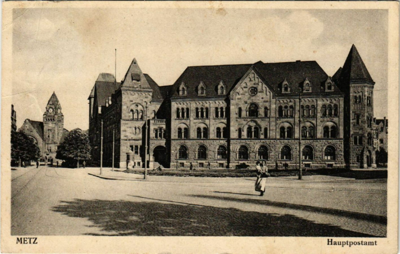 Carte postale ancienne Metz - Hauptpostamt à Metz