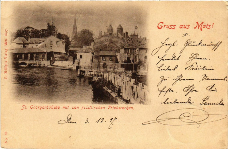 Carte postale ancienne Gruss aus Metz Saint-Georgenbrucke mit den Stadtischen Triebwarken à Metz