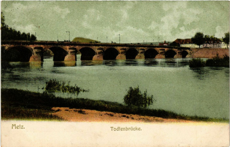 Carte postale ancienne Metz Todtenbrucke à Metz