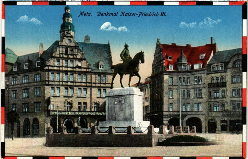 Carte postale ancienne Metz Denkmal Kaiser-Friedrich Iii à Metz