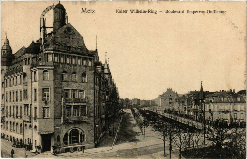 Carte postale ancienne Metz - Kaiser Wilhelm-Ring - Boulevard Empereur Guillaume à Metz