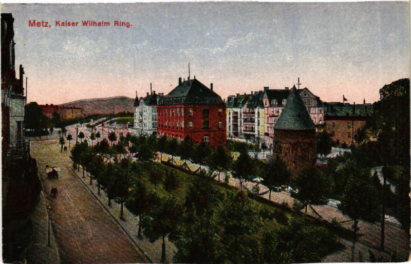 Carte postale ancienne Metz Kaiser Wilhelm Ring à Metz