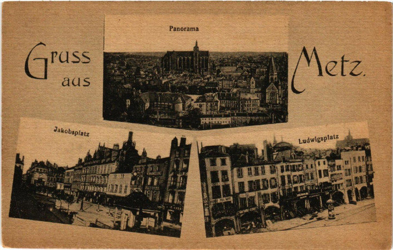 Carte postale ancienne Gruss aus Metz à Metz