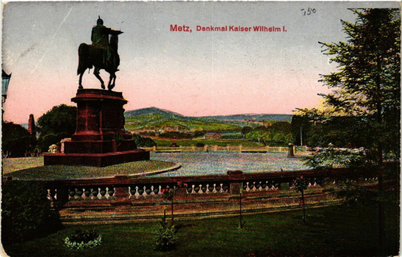 Carte postale ancienne Metz - Denkmal Kaiser Wilhelm I. à Metz