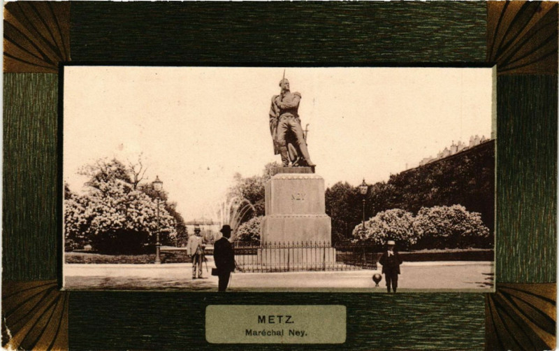 Carte postale ancienne Metz - Marechal Ney à Metz