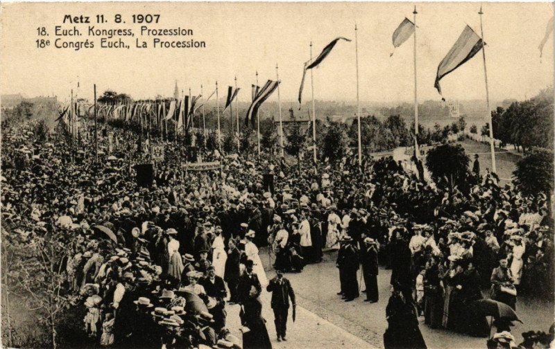 Carte postale ancienne Metz 11.8.1907 18. Euch.kongress Prozession 18 Congres Euch.. à Metz