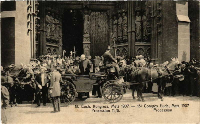 Carte postale ancienne Euch Kongress Metz 1907 18 Congres Euch Metz 1907 Procession à Metz