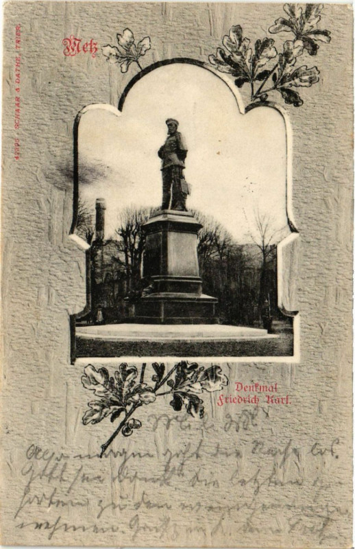 Carte postale ancienne Metz Denfinal friedrich Karl à Metz