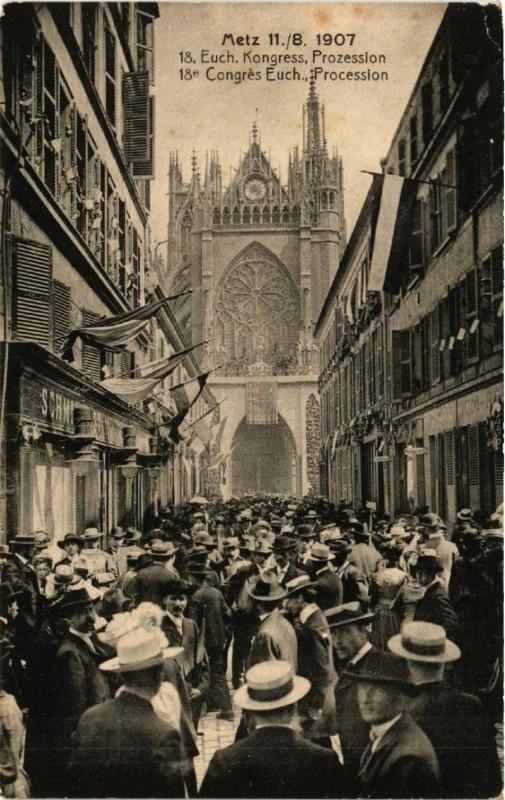 Carte postale ancienne Metz 11/8 1907 18. Euch Kongress Prozession à Metz