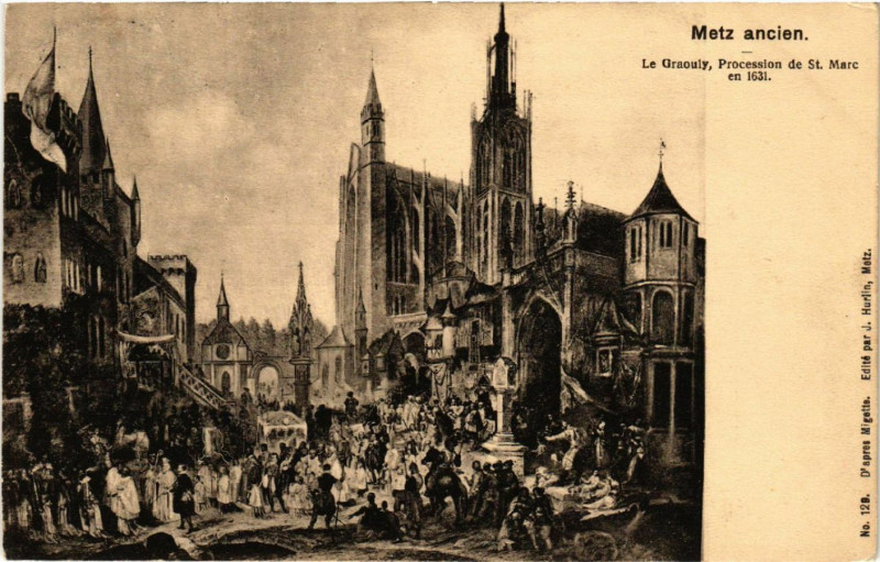 Carte postale ancienne Metz ancien Le Graouly Procession de Saint-Marc en 1631 à Metz