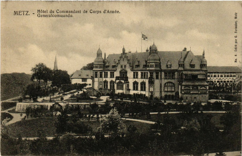 Carte postale ancienne Metz - Hotel du Commandant de Corps d'Armée à Metz