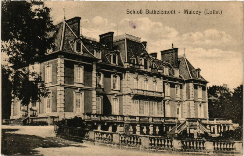 Carte postale ancienne Mulcey - Lothr. - Schloss Bathelemont à Mulcey