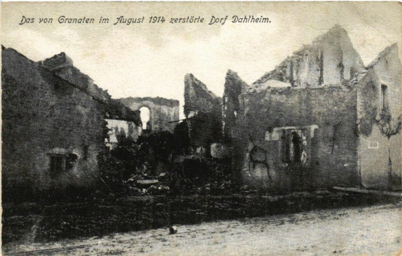 Carte postale ancienne Dorf Dahlheim - Rue Scene - Ruines 1914