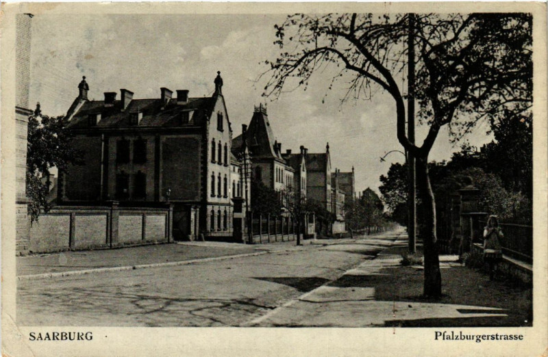 Carte postale ancienne Saarburg - Pfalzburgerstrasse