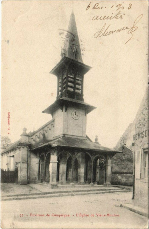 Carte postale ancienne Env. de Compiegne - L'Eglise de Vieux-Moulins à Compiègne
