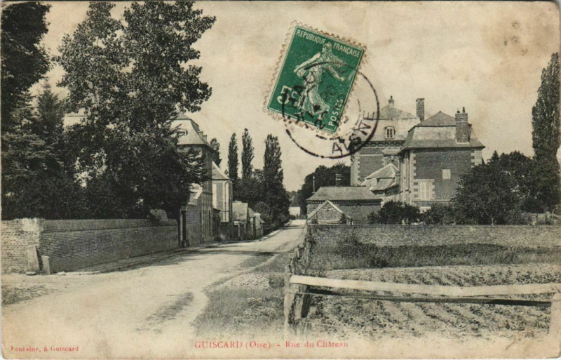 Carte postale ancienne Guiscard - Rue du Chateau à Guiscard