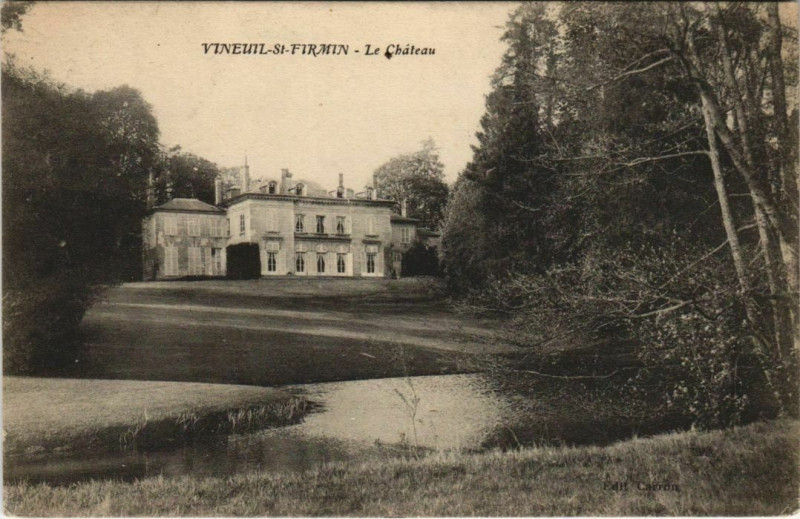 Carte postale ancienne Vineuil-st-Firmin - Le Chateau