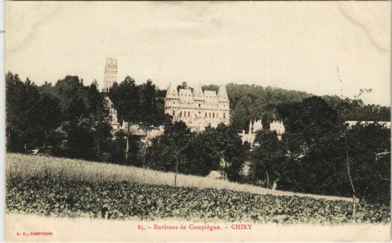 Carte postale ancienne Env. de Compiegne - Chiry à Compiègne