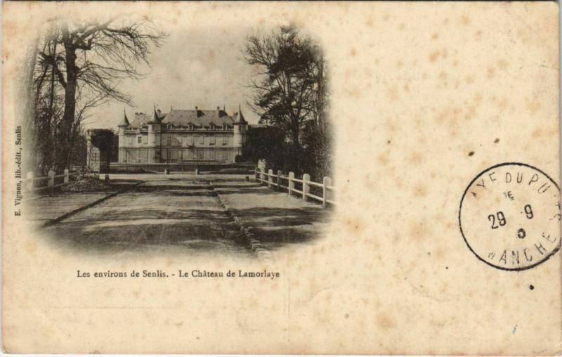Carte postale ancienne Les Env. de Senlis - Le Chateau de Lamorlaye à Senlis