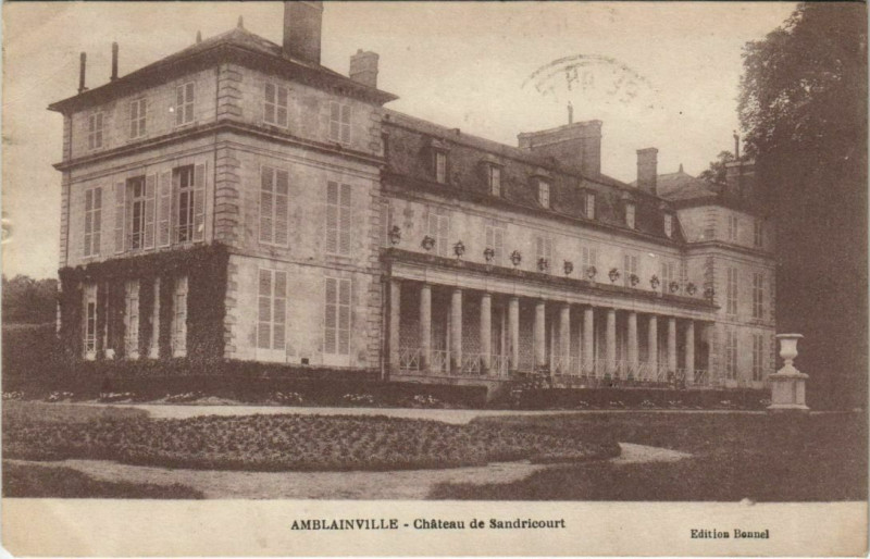 Carte postale ancienne Amblainville - Chateau de Sandricourt à Amblainville