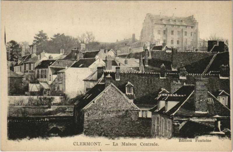 Carte postale ancienne Clermont - La Maison Centrale à Clermont