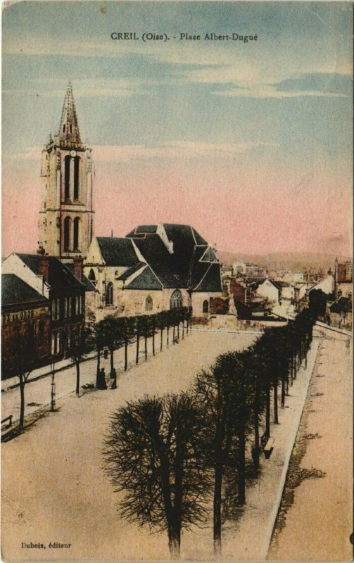 Carte postale ancienne Creil - Place Albert-Dugue à Creil