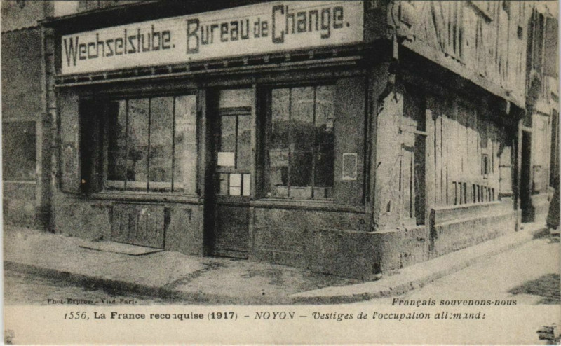 Carte postale ancienne La France reconquise - Noyon - Vestiges de l'occupation allmands à Noyon