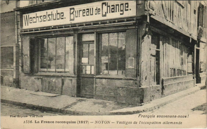 Carte postale ancienne La France reconquise - Noyon Vestiges de l'occupation allemande à Noyon