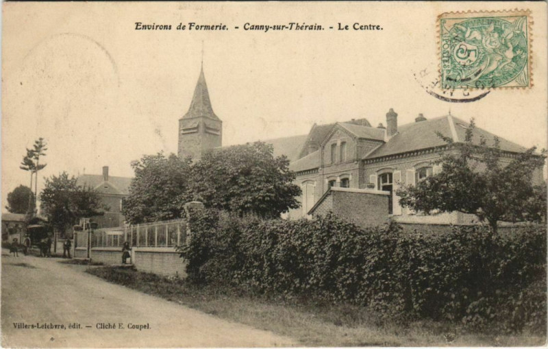 Carte postale ancienne Env. de Formerie - Canny-sur-Therain - Le Centre à Formerie