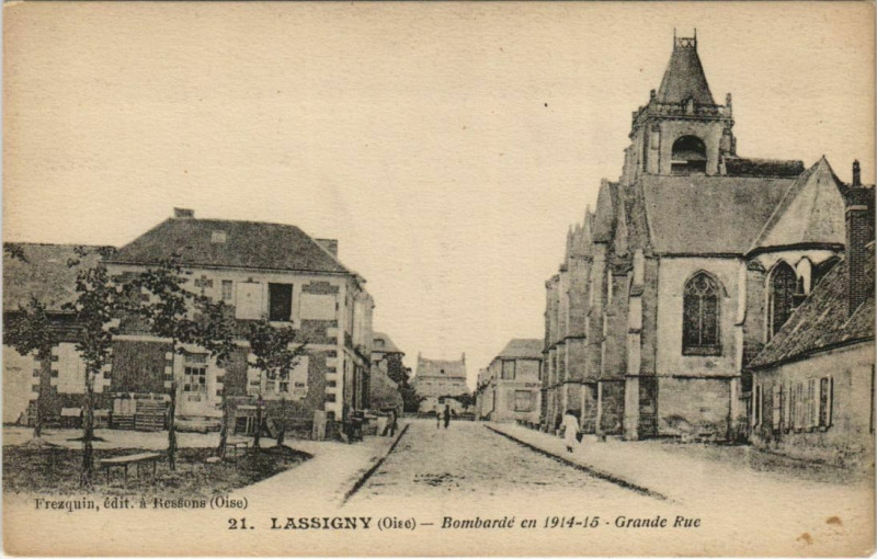 Carte postale ancienne Lassigny Bombarde en Grande Rue à Lassigny