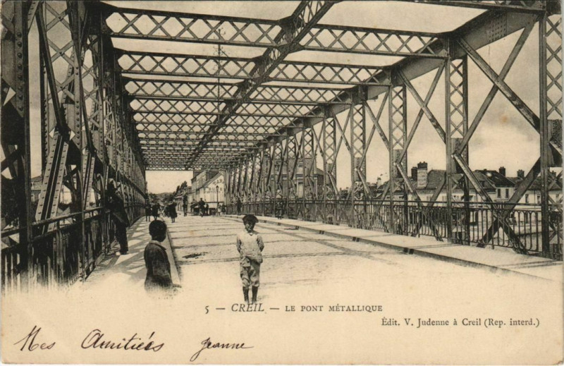 Carte postale ancienne Creil - Le Pont Metallique à Creil