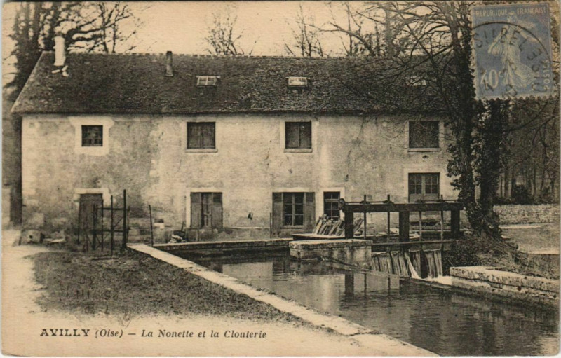 Carte postale ancienne Avilly - La Nonette et la Clouterie
