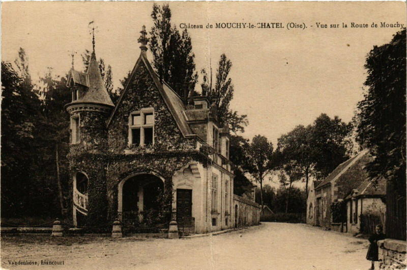 Carte postale ancienne Chateau de Mouchy le Chatel France