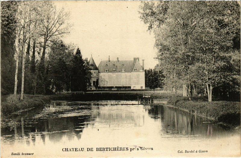 Carte postale ancienne Chateau de Berticheres France