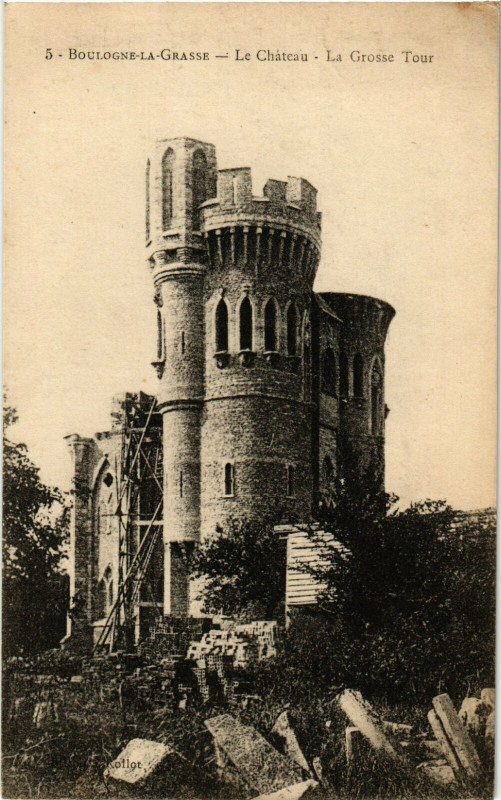 Carte postale ancienne Boulogne la Grasse Le Chateau, La Grosse Tour France à Boulogne-la-Grasse